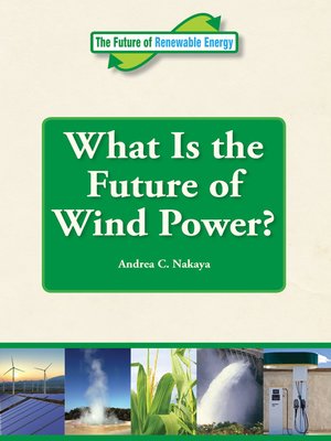 cover image of What is the Future of Wind Power?